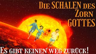 Die SIEBEN SCHALEN DES ZORN GOTTES Wie werden sie wirklich geschehen Offenbarung 16 Teil 1 [upl. by Assele]