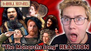 HORRIBLE HISTORIES songs are UNIRONALLY AMAZING  quotThe Monarchs songquot and quotBorn to Rulequot REACTION [upl. by Wawro]