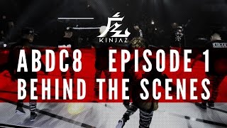 KINJAZ  ABDC Episode 1 Behind the Scenes [upl. by Appledorf]