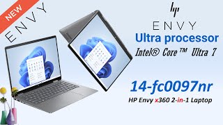 HP Envy x360 2in1 Laptop 14fc0097nr Intel Core Ultra 7 Processor – New HP 14th Gen Laptop 2024 [upl. by Flor]