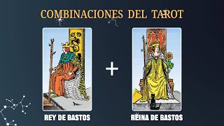 Rey de Bastos amp Reina de Bastos 💡COMBINACIONES DEL TAROT Y SU SIGNIFICADO [upl. by Adliw]