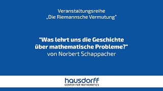 Vortrag quotWas lehrt uns die Geschichte über mathematische Problemequot [upl. by Bowden]