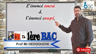 énonciation Lénonciation 1BAC  énoncé ancré et énoncé coupé [upl. by Anertal]