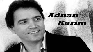 Adnan Karim  Mahy Mn [upl. by Llerahs]