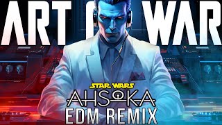 THRAWN THEME EDM REMIX  ART OF WAR  STAR WARS MUSIC VIDEO [upl. by Suravat]