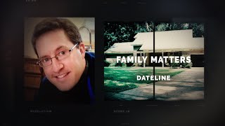 Dateline Episode Trailer Family Matters  Dateline NBC [upl. by Lokcin]