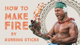 How to Make Fire by Rubbing Sticks [upl. by Niemad]