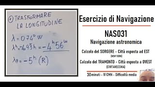 NAS031  Esercizi di Navigazione  Navigazione astronomica  Calcolo TRAMONTO e SORGERE [upl. by Jenn]