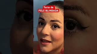 Teste de pele blindada peleblindada dicasmaquiagem makeup dicasdemake maquiagem beautytutorial [upl. by Pachton]