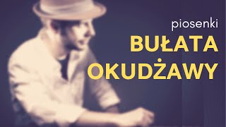 piosenki Bułata OKUDŻAWY  Kuba Blokesz [upl. by Navap630]