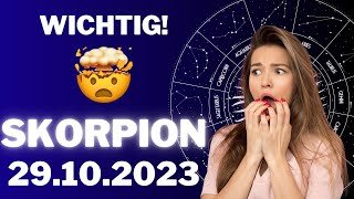 SKORPION ♏️❌ WICHTIG ❌ Horoskop  29Oktober 2023 skorpion tarot [upl. by Nivram952]