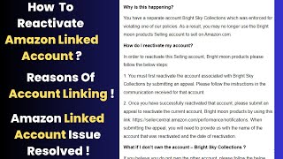 How To Reactivate Amazon Linked Account  Amazon Reasons Of Amazon Link Account Suspension amazon [upl. by Isborne]