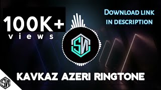 Kavkaz Original Mix  Azeri Bass Music ringtone  SN beatz  download link in description [upl. by Onaimad]