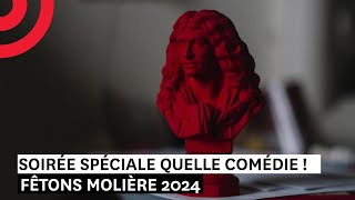 Soirée spéciale Quelle Comédie  Fêtons Molière 2024 [upl. by Akined563]