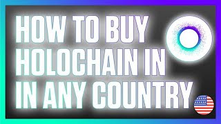 HOW TO BUY HOLOCHAIN HOT IN ANY COUNTRY  HOLOCHAIN NEWS PRICE PREDICTION [upl. by Buckie]