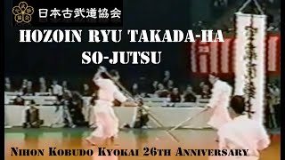 Hozoin Ryu TakadaHa Katsushin SoJutsu  Nihon Kobudo Kyokai 26th Anniversary 1 [upl. by Anitsirt]