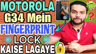 How To Set FingerPrint Lock Screen on Any Android Phone  Moto G34 Me Fingerprint Kaise Lagaye [upl. by Rehpetsirhc]