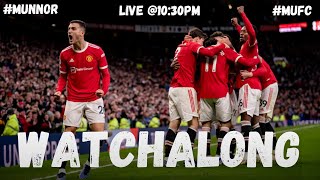 Norwich vs Manchester United Watchalong [upl. by Novets]