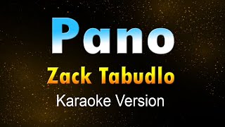 PANO  Zack Tabudlo KARAOKEInstrumental [upl. by Sy]