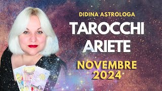 Ariete ♈ Lettura Tarocchi Novembre con Astrologa Didina [upl. by Shirah607]