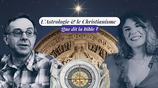 Astrologie amp Christianisme  que dit la Bible  avec Denis Labouré  Sphères amp Symboles [upl. by Meingoldas]