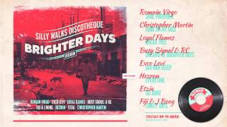 Brighter Days Riddim Megamix  prod by Silly Walks Discotheque [upl. by Farra]