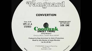 Convertion  Sweet Thing 12 inch 1982 [upl. by Hctub]