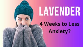 Lavender For Depression amp Anxiety Proof [upl. by Bonneau]