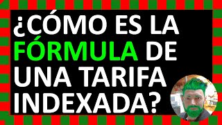 ¿Cómo es la fórmula🧪 de una tarifa⚡ Indexada  Curso👨‍🎓 para Entender y Optimizar Factura luz⚡ [upl. by Llirpa985]