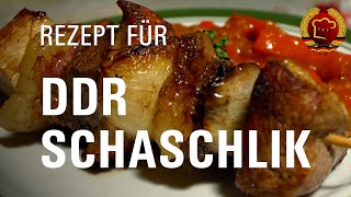 Schnell amp einfach Schaschlik braten wie früher  alte Rezepte aus dem Osten 088 [upl. by Washburn972]