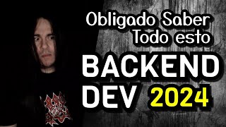 Lo que Debes Saber como Programador Backend en 2024 [upl. by Amarillas]