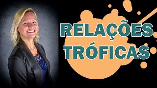 Relações Tróficas [upl. by Enidan]