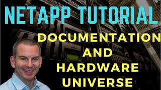 NetApp Documentation and Hardware Universe [upl. by Htrap]