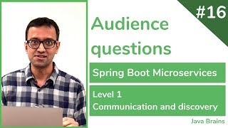 16 Audience questions on microservice communication  Spring Boot Microservices Level 1 [upl. by Susette]