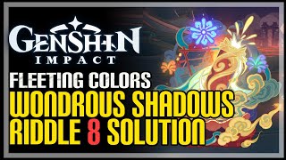 Wondrous Shadows Riddle 8 Solution Genshin Impact [upl. by Hamimej]