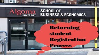 Registration in Algoma university for returning or continuing students [upl. by Annaid]