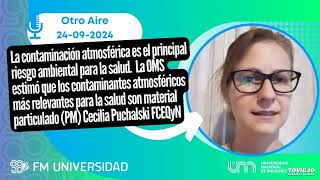 Cecillia Puchalski La contaminación atmosférica es el principal riesgo ambiental [upl. by Dnalyaw774]