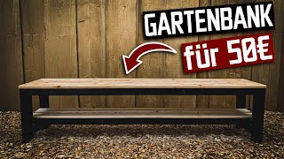 Gartenbank für 50€ selber bauen [upl. by Carlen]