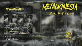 METALKINESIA CAPITULO CARACAS 9NO COMPILATORIO  VENEZUELA [upl. by Scutt329]