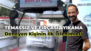 İlk Test Araç Yıkama Sistemimizi Deneyen Kişinin İlk İzlenimleri [upl. by Eanahs]