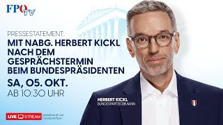 Statement von Herbert Kickl nach dem Gesprächstermin beim Bundespräsidenten [upl. by Elsbeth325]