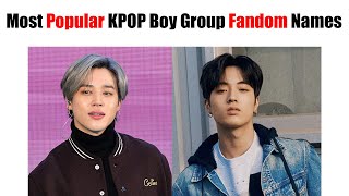 Most Popular KPOP Boy Group Fandom Names All Time [upl. by Nason]