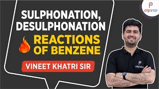 Sulphonation and Desulphonation  IIT JEE  Vineet Khatri  ATP STAR [upl. by Alehs]