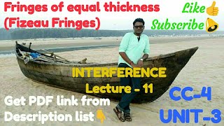 Fringes of equal thickness Fizeau Fringes CC4 UNIT3 Lec11 [upl. by Alleciram]