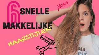 6 Snelle En Makkelijke Haarstijlen  Emma Keuven [upl. by Eixam578]