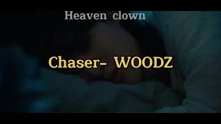 Chaser WOODZ Tradução PTBR [upl. by Nnylrac]