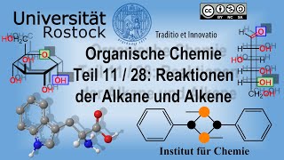 Organische Chemie Teil 11 Reaktionen der Alkane und Alkene [upl. by Nollad]