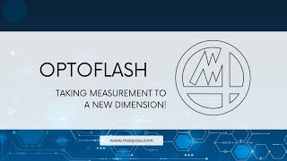 Marposs Optoflash 3D taking measurement to a New Dimension [upl. by Bridwell]