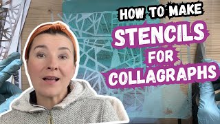 How To Make Stencils for Collagraphs [upl. by Amles31]