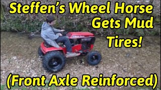 Wheel Horse Mud Mower Gets Mud Tires Front Axle Reinforcement Steffens Mud Mower Build Part 3 [upl. by Ellenhoj]